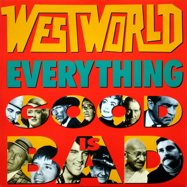 Everything Good Is Bad