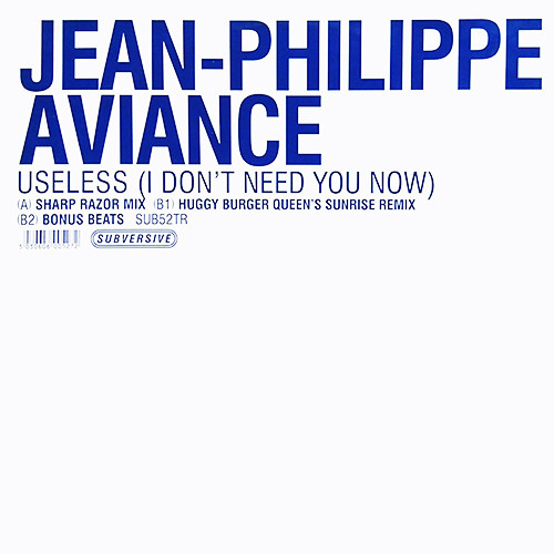 Useless (I Don't Need You Now)