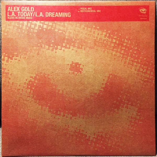 L.A. Today / L.A. Dreaming (Alexis De Hasse Mixes)