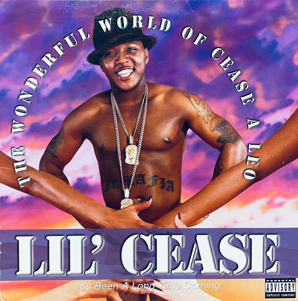 The Wonderful World Of Cease A Leo - It's Been A Long Time Coming
