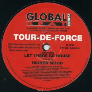 Tour De Force – Let There Be House