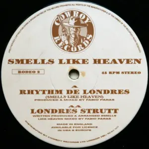 Smells Like Heaven – Rhythm De Londres (Smells Like Heaven)