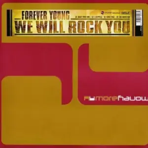 Forever Young (2) – We Will Rock You