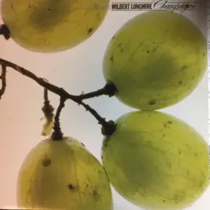 Wilbert Longmire – Champagne
