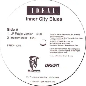 Ideal (6) / 3X Krazy – Inner City Blues / Flowamatic 9