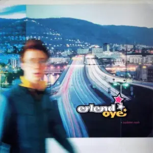 Erlend Øye – Sudden Rush