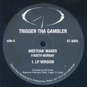 Trigger Tha Gambler – Meetcha' Maker