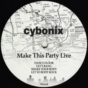 Cybonix – Make This Party Live