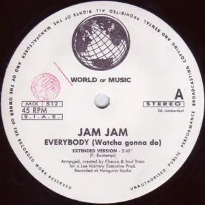 Jam Jam – Everybody (Watcha Gonna Do)