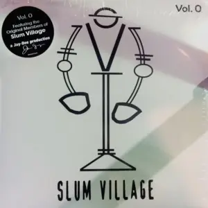 Slum Village – Slum Village Vol. 0