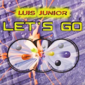 Luis Junior – Let's Go