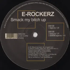 E-Rockerz – Smack My Bitch Up