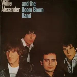 Willie Alexander & The Boom Boom Band – Willie Alexander & The Boom Boom Band