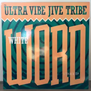 Ultra Vibe Jive Tribe – White Word