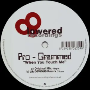 Pro-Grammed – When You Touch Me
