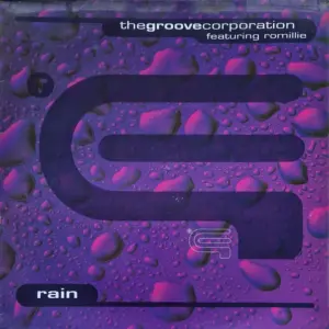 Groove Corporation Featuring Romillie – Rain