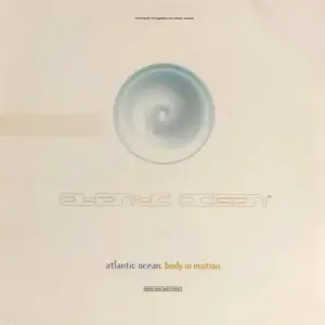 Atlantic Ocean – Body In Motion