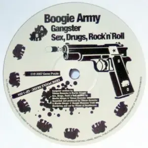 Boogie Army – Gangster / Sex, Drugs, Rock 'n' Roll