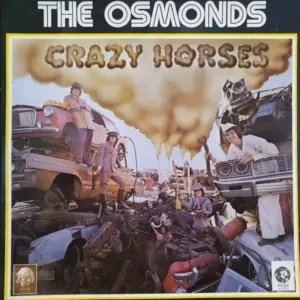 Osmonds, The – Crazy Horses