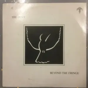 Beyond The Fringe (2) – The Dove