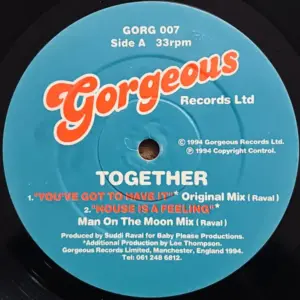 Together – You've Got To Have It