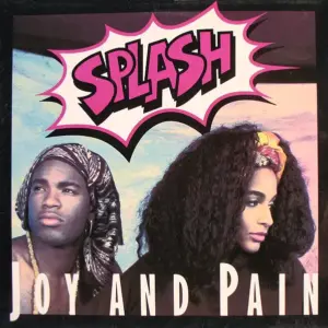 Splash (3) – Joy And Pain