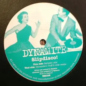 Dynamite (2) – Slipdisco!