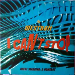 Westbam – I Can't Stop