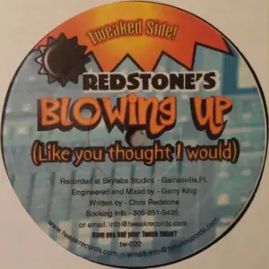 Chris Redstone – Blowing Up (Like You Thought I Would)