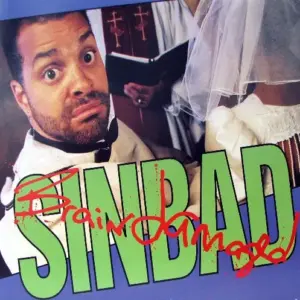 Sinbad (3) – Brain Damaged