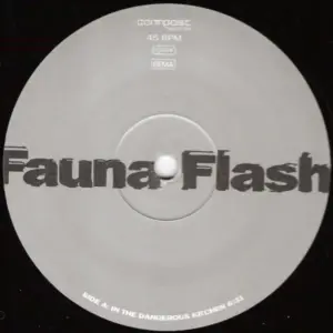 Fauna Flash – In The Dangerous Kitchen / Experimental Error