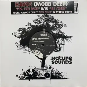 Havoc (3) – I'm The Boss / Be There