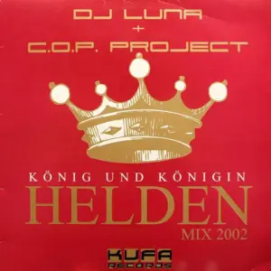 DJ Luna (2) + C.O.P. Project – Helden / Heroes 2002