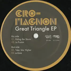 Cro-Magnon – Great Triangle EP