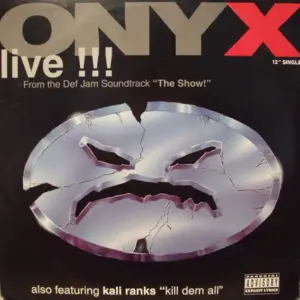 Onyx / Kali Ranks – Live!!!