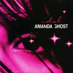Amanda Ghost – Idol
