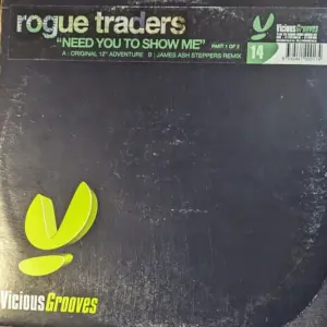Rogue Traders – Need You To Show Me