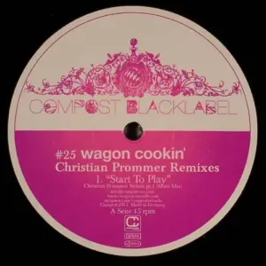 Wagon Cookin' – Christian Prommer Remixes