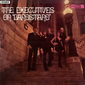 Executives (3), The – On "Bandstand"