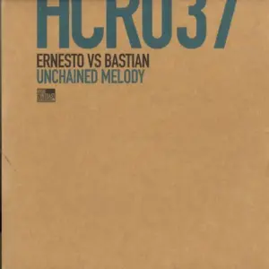 Ernesto Vs. Bastian – Unchained Melody