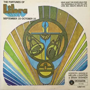 Melvin J. Gunton & Brian Skinner (4) – The Fortunes Of Libra September 23 - October 22