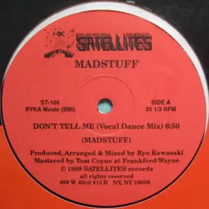 Madstuff – Don't Tell Me