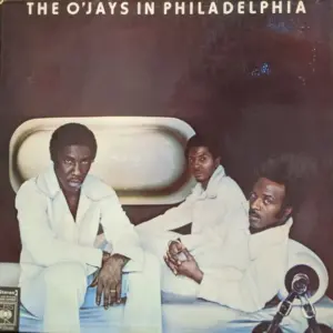 O'Jays, The – In Philadelphia