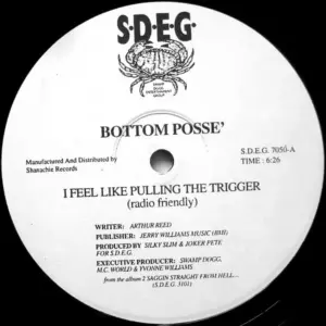 Bottom Posse – I Feel Like Pulling The Trigger / Angola Bound