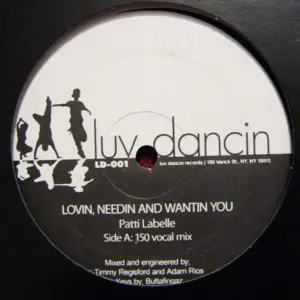 Patti Labelle – Lovin, Needin And Wantin You