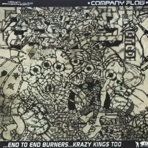 Company Flow – End To End Burners / Krazy Kings Too