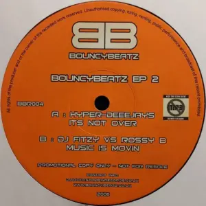Hyper Deejays / DJ Fitzy vs. Rossy B – BouncyBeatz EP 2