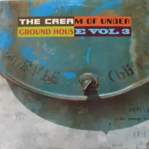 Various – The Cream Of Underground House Vol 3