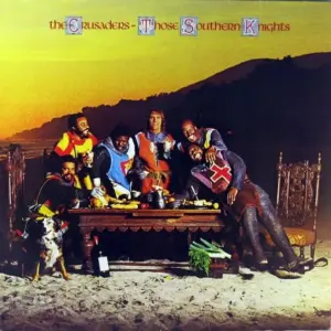 Crusaders, The – Those Southern Knights