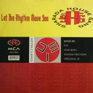 Sharada House Gang – Let The Rhythm Move You
